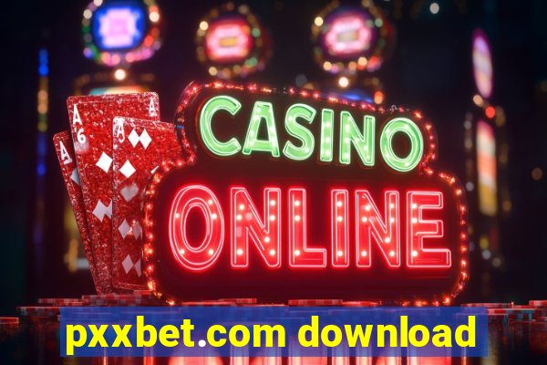 pxxbet.com download